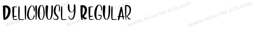 Deliciously Regular字体转换
